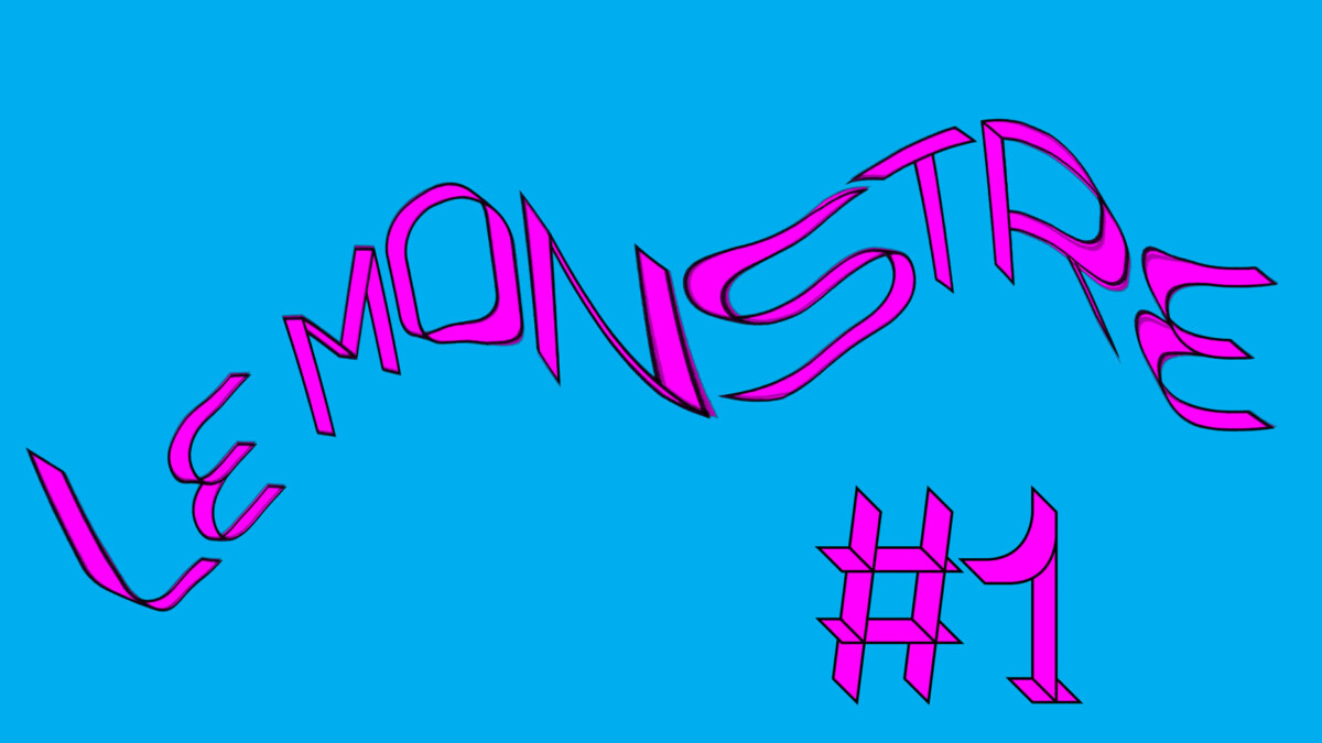 Le Monstre #1